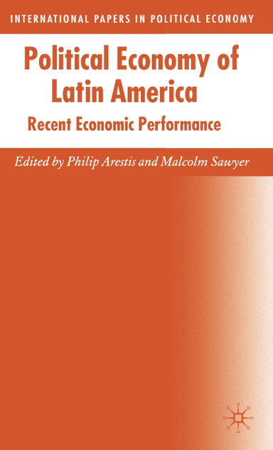 Political Economy of Latin America Political Economy of Latin America