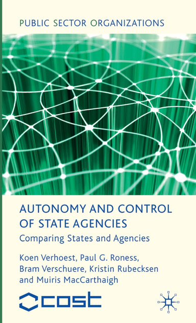 Autonomy and Control of State Agencies