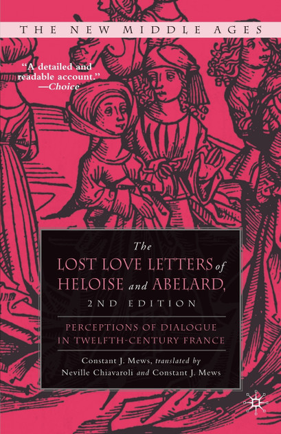 The Lost Love Letters of Heloise and Abelard The Lost Love Letters of Heloise and Abelard