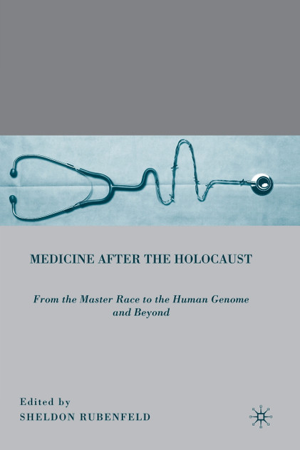 Medicine After the Holocaust