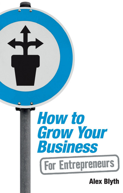 How to Grow Your Business - For Entrepreneurs (Book)