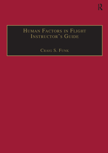Human Factors in Flight Instructor's Guide Human Factors in Flight Instructor's Guide