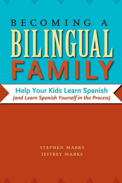 Becoming a Bilingual Family