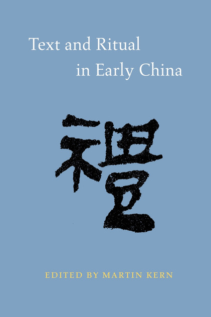 Text and Ritual in Early China Text and Ritual in Early China