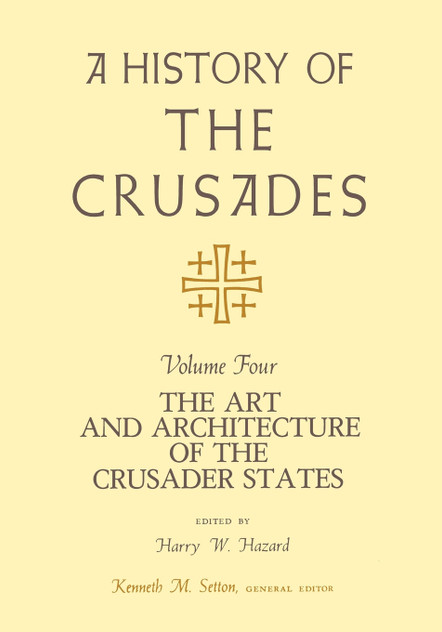 A History of the Crusades, Volume IV