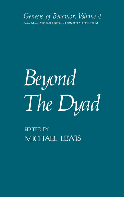 Beyond The Dyad