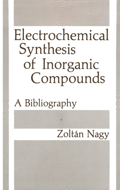 Electrochemical Synthesis of Inorganic Compounds Electrochemical Synthesis of Inorganic Compounds