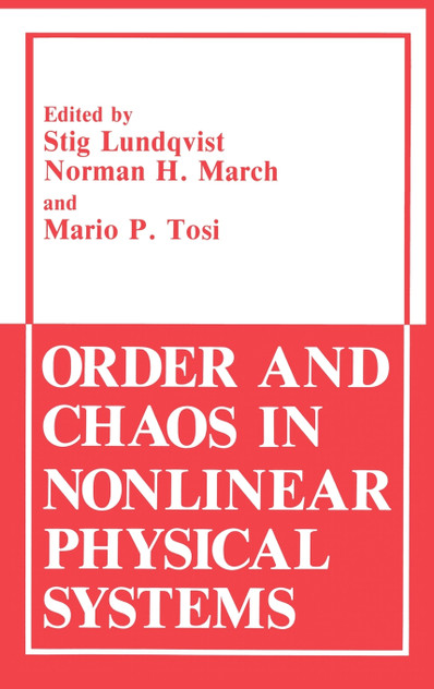 Order and Chaos in Nonlinear Physical Systems Order and Chaos in Nonlinear Physical Systems