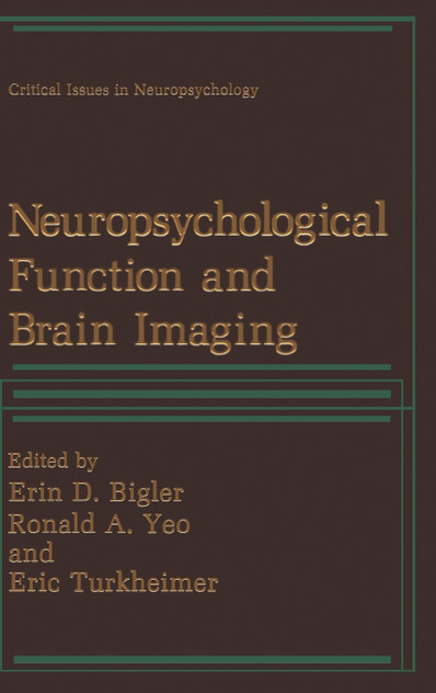Neuropsychological Function and Brain Imaging Neuropsychological Function and Brain Imaging