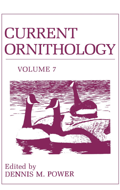 Current Ornithology, Volume 7 Current Ornithology, Volume 7