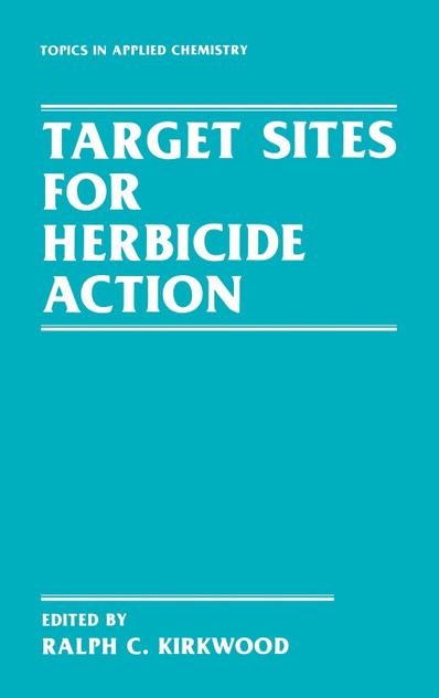 Target Sites for Herbicide Action Target Sites for Herbicide Action