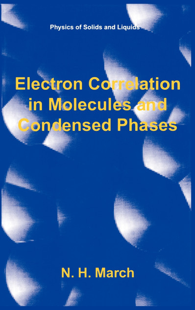 Electron Correlation in Molecules and Condensed Phases