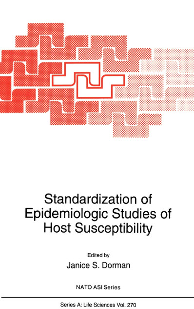 Standardization of Epidemiologic Studies of Host Susceptibility Standardization of Epidemiologic Studies of Host Susceptibility