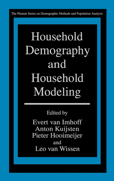 Household Demography and Household Modeling Household Demography and Household Modeling