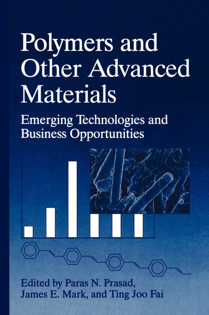 Polymers and Other Advanced Materials Polymers and Other Advanced Materials