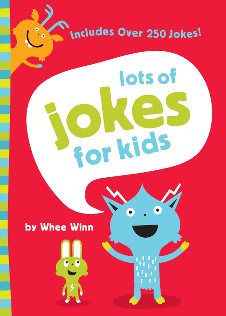 Lots of Jokes for Kids Lots of Jokes for Kids