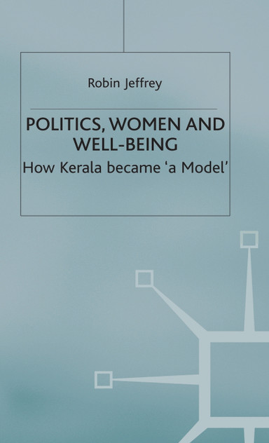 Politics, Women and Well-Being Politics, Women and Well-Being