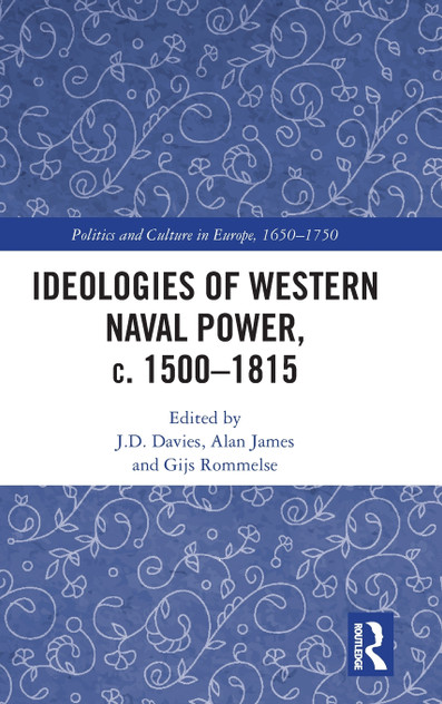 Ideologies of Western Naval Power, c. 1500-1815