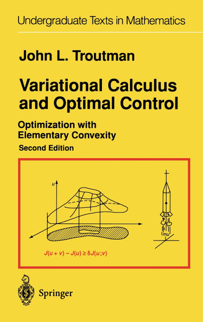 Variational Calculus and Optimal Control Variational Calculus and Optimal Control