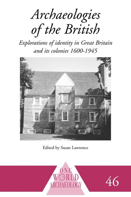 Archaeologies of the British