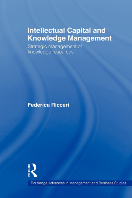 Intellectual Capital and Knowledge Management Intellectual Capital and Knowledge Management