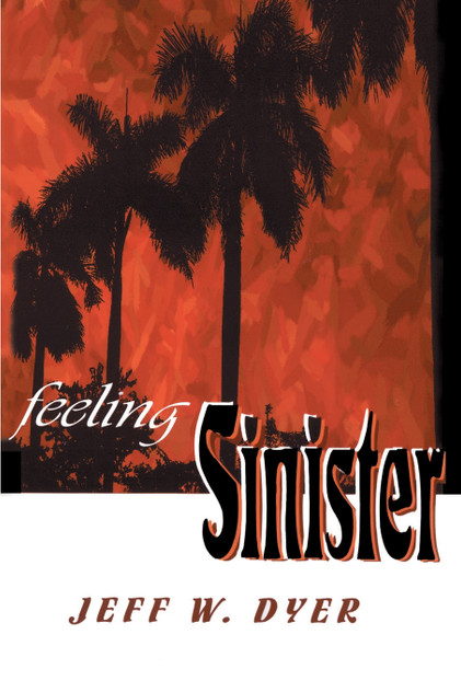 Feeling Sinister Feeling Sinister