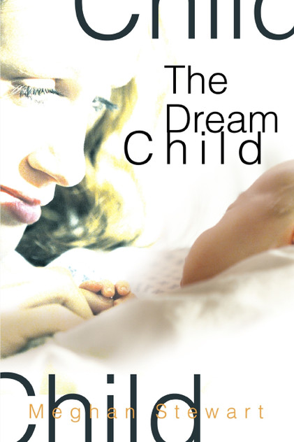 The Dream Child The Dream Child