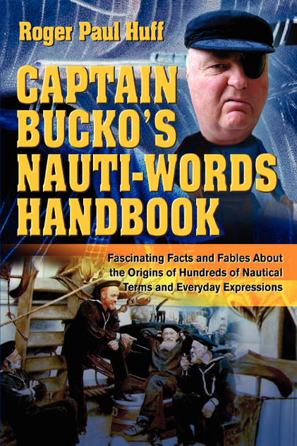Captain Bucko's Nauti-Words Handbook Captain Bucko's Nauti-Words Handbook