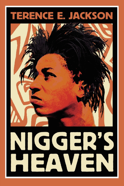 Nigger's Heaven Nigger's Heaven