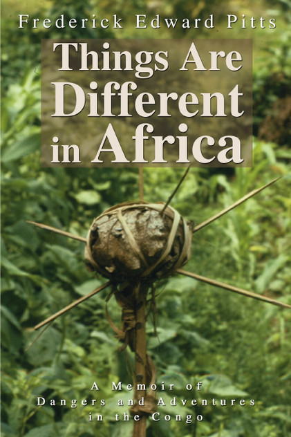 Things Are Different in Africa Things Are Different in Africa