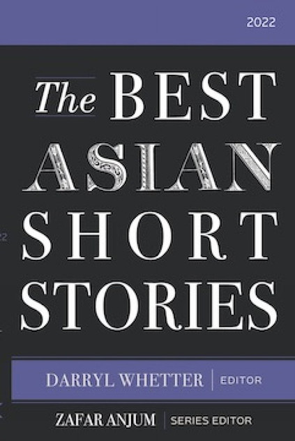 The Best Asian Short Stories 2022 The Best Asian Short Stories 2022
