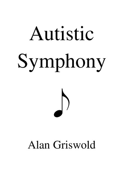 Autistic Symphony Autistic Symphony