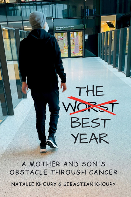 The Worst Best Year - A Mother and Son's Obstacle Through Cancer