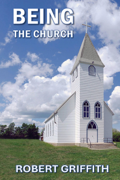 Being the Church Being the Church