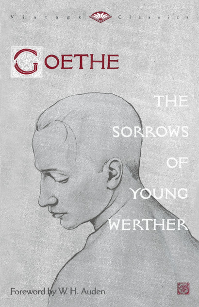 The Sorrows of Young Werther The Sorrows of Young Werther