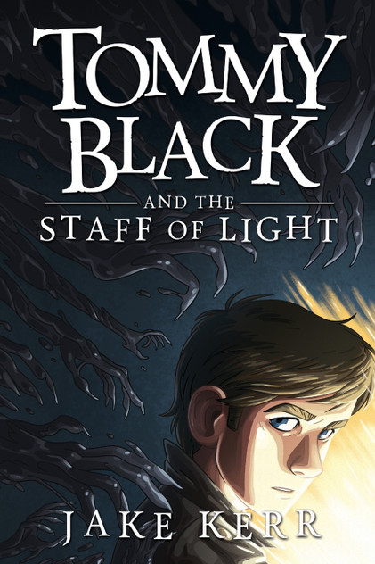 Tommy Black and the Staff of Light Tommy Black and the Staff of Light