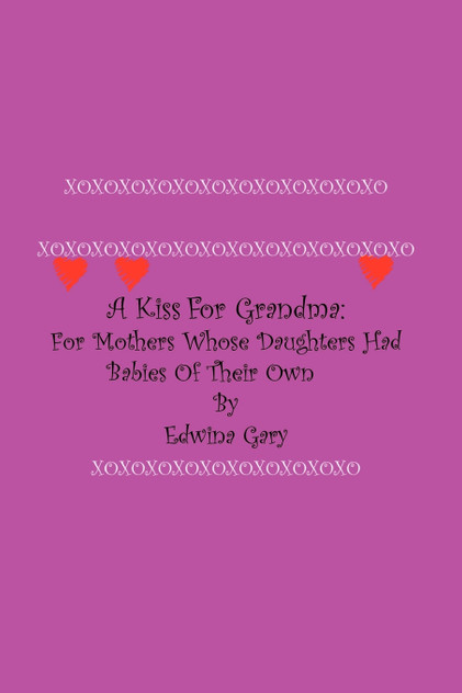 A Kiss for Grandma A Kiss for Grandma