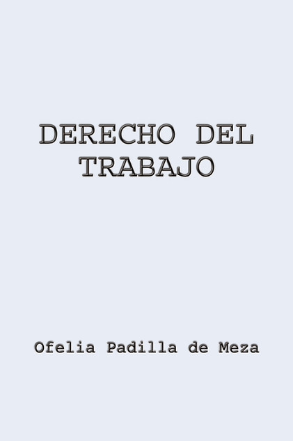 DERECHO DEL TRABAJO DERECHO DEL TRABAJO