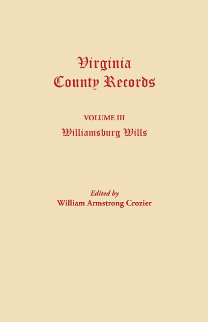 Virginia County Records. Volume III
