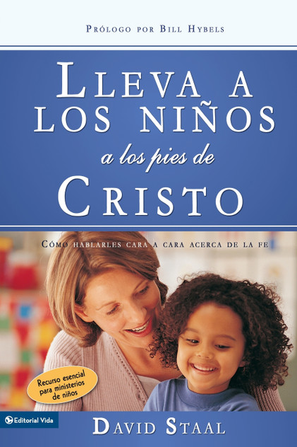 Lleva A los Ninos A los Pies de Cristo Lleva A los Ninos A los Pies de Cristo