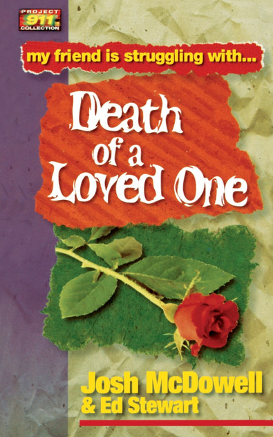 Death of a Loved One Death of a Loved One