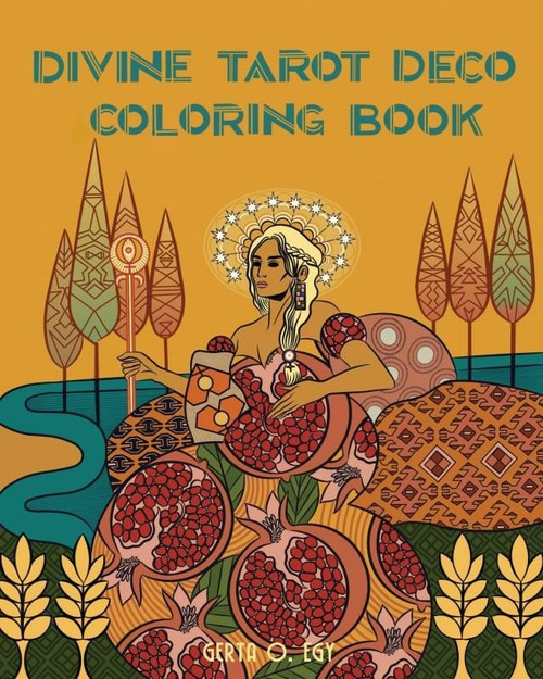 Divine Tarot Deco Coloring Book Divine Tarot Deco Coloring Book