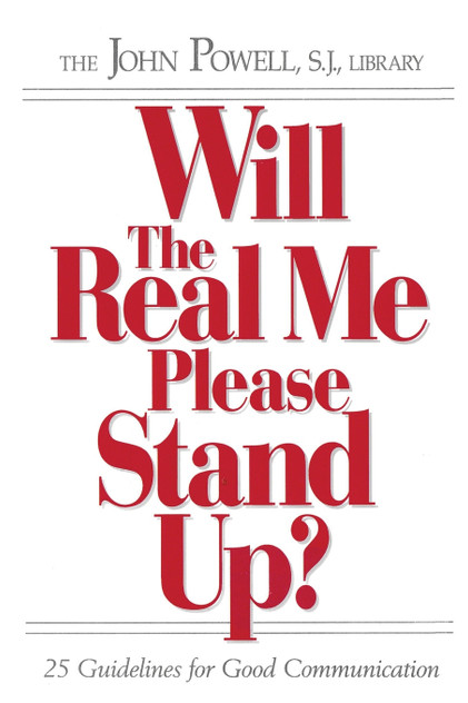 Will the Real Me Please Stand Up? 25 Guidelines for Good Communication