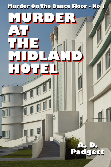Murder at the Midland Hotel Murder at the Midland Hotel