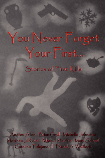 You Never Forget Your First... You Never Forget Your First...