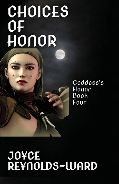 Choices of Honor Choices of Honor