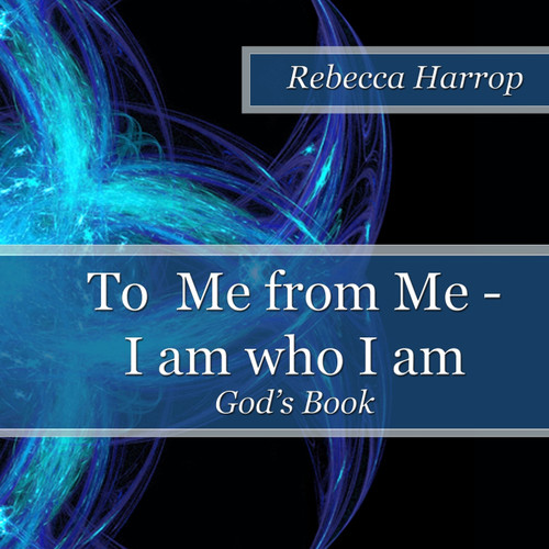 To Me from Me - I am who I am To Me from Me - I am who I am