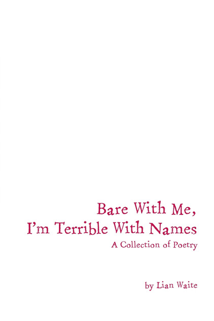 Bare With Me, I'm Terrible With Names Bare With Me, I'm Terrible With Names