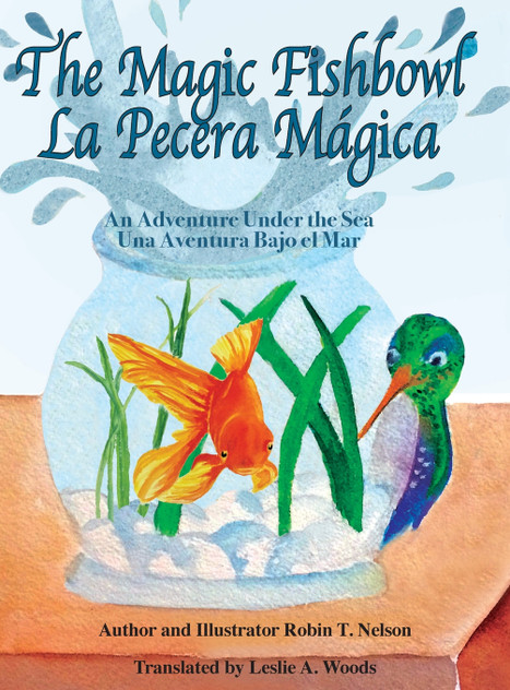 The Magic Fishbowl / La Pecera Magica The Magic Fishbowl / La Pecera Magica