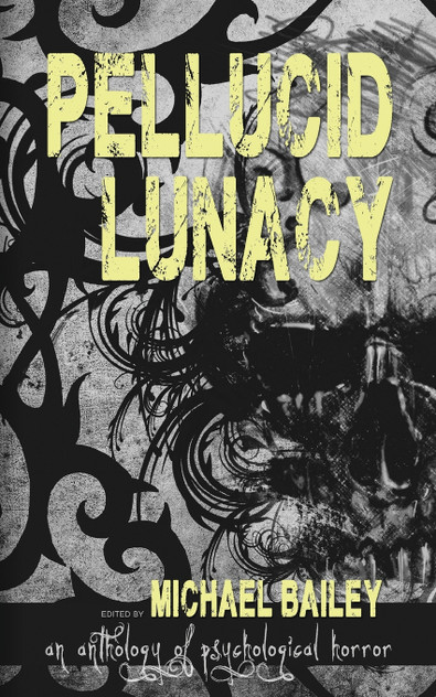 Pellucid Lunacy Pellucid Lunacy